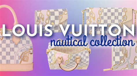 baule louis vuitton|louis vuitton nautical collection.